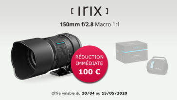 Irix 150mm f/2.8 Macro 1:1 : superbe remise !