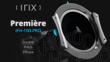 Le porte-filtres le plus avancé : Irix Edge IFH-100-PRO
