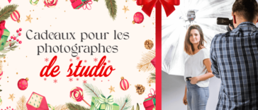 5 cadeaux de rêve pour le photographe studio