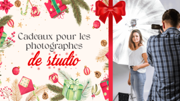 5 cadeaux de rêve pour le photographe studio