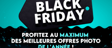 Black Friday Photo24 : le meilleur plan d'attaque