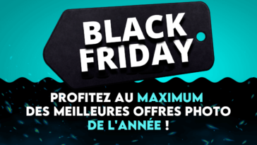 Black Friday Photo24 : le meilleur plan d'attaque